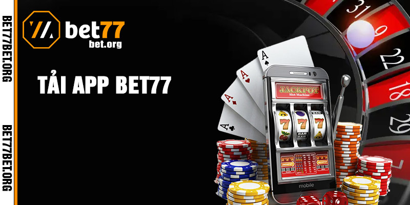 Tải App Bet77